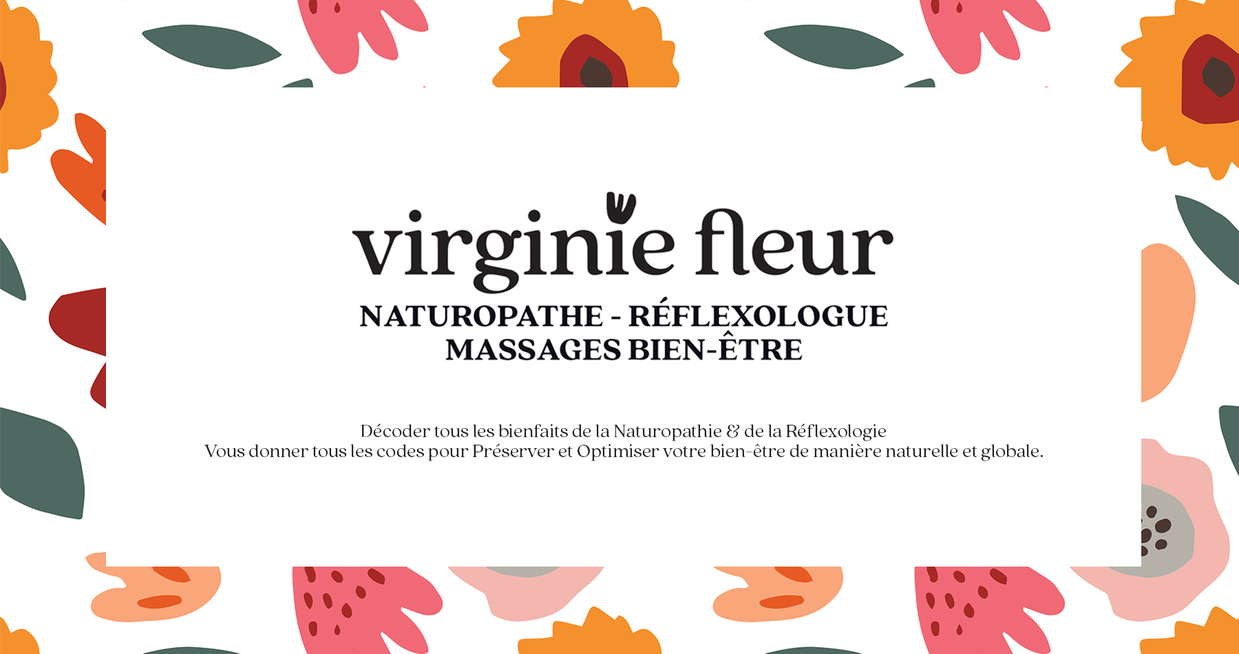 Virginie Fleur, naturopathe, reflexologue, massage bien-être